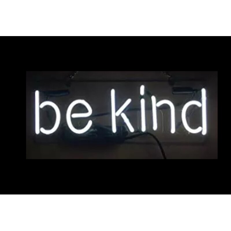 Be Kind Neon Sign